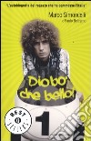 Diobò che bello! libro