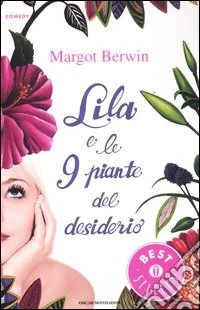 Lila e le 9 piante del desiderio libro
