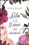 Lila e le 9 piante del desiderio libro