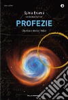 Profezie. Che cosa ci riserva il futuro libro