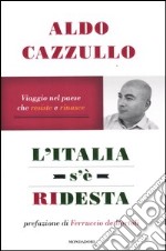 L'Italia s'è ridesta. Viaggio nel paese che resiste e rinasce libro