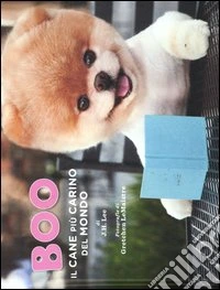 Boo. Il cane più carino del mondo. Ediz. illustrata libro