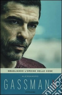 Sbagliando l'ordine delle cose libro