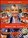 Le ricette della Prova del cuoco libro