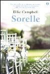 Sorelle. Ediz. speciale libro