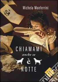Chiamami anche se è notte libro