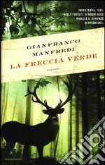 La freccia verde libro