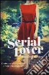 Serial lover libro