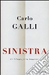 Sinistra. Per il lavoro, per la democrazia libro