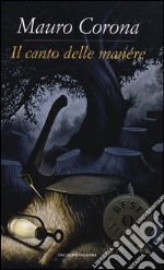 Il canto delle manére libro