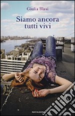 Siamo ancora tutti vivi libro