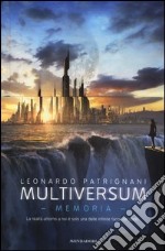 Memoria. Multiversum. Vol. 2 libro