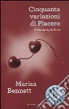 Cinquanta variazioni di piacere. Istruzioni per l'uso libro