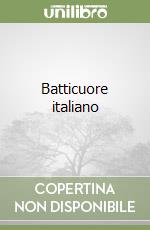 Batticuore italiano libro