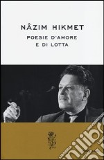 Poesie d'amore e di lotta libro