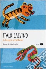 I disegni arrabbiati. Ediz. illustrata libro