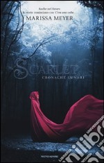 Scarlet. Cronache lunari libro