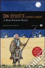 Don Chisciotte raccontato ai bambini libro usato