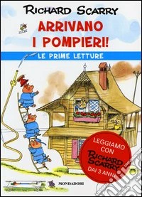 Arrivano i pompieri! libro