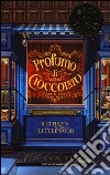 Profumo di cioccolato libro di Littlewood Kathryn