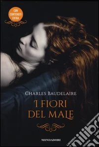 I fiori del male. Testo francese a fronte libro
