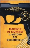 Il metodo del coccodrillo libro