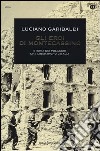 Gli eroi di Montecassino. Storia dei polacchi che liberarono l'Italia libro