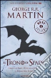 Il trono di spade. Libro terzo delle Cronache del ghiaccio e del fuoco. Vol. 3: Tempesta di spade-I fiumi della guerra-Il portale delle tenebre libro