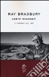 Cento racconti. Autoantologia 1943-1980 libro