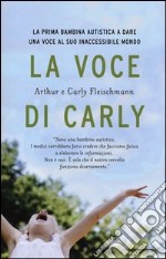 La voce di Carly libro