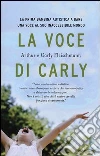 La voce di Carly libro