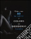 Il colore del desiderio. 80 days. Azzurro. Vol. 2 libro