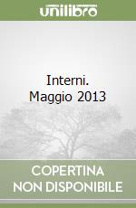 Interni. Maggio 2013