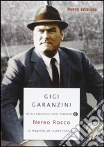 Nereo Rocco. La leggenda del paròn libro