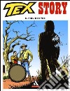 Il figlio di Tex. Tex Story. Vol. 4 libro