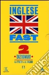 Fast inglese. Dizionari da studio e da viaggio libro