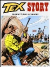 Quando tuona il cannone. Tex story (1) libro