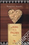 Il riso di zia Palma libro