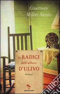 Le radici dell'albero d'ulivo libro
