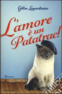 L'amore è un patatrac! libro
