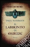 Il labirinto di Osiride libro