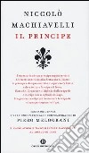 Il principe. Testo originale e versione in italiano contemporaneo libro