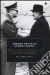 Dal Gran Consiglio al Gran Sasso. Una storia da rifare libro