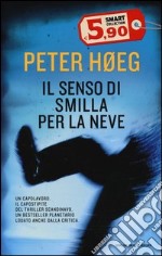 Il senso di Smilla per la neve