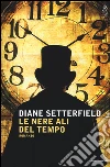 Le nere ali del tempo libro di Setterfield Diane