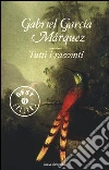 Tutti i racconti libro