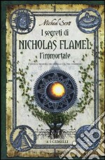 I gemelli. I segreti di Nicholas Flamel, l'immortale (6) libro