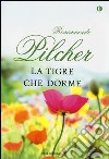 La tigre che dorme. Ediz. speciale libro