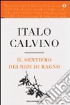 Il sentiero dei nidi di ragno. Ediz. speciale libro