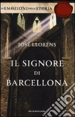 Il signore di Barcellona. Ediz. speciale